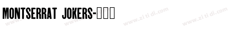 Montserrat jokers字体转换